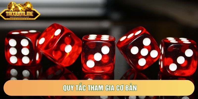 Quy tắc tham gia cơ bản